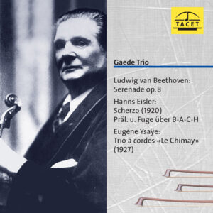 097 CD / Gaede Trio: Beethoven, Eisler & Ysaÿe