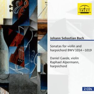 258 CD /  Johann Sebastian Bach: Sonatas for violin and harpsichord BWV 1014 – 1019