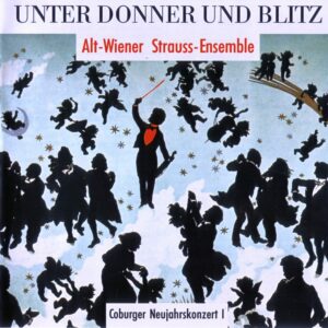 008 CD / Unter Donner und Blitz. Alt-Wiener Strauss-Ensemble