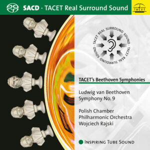 219 SACD / TACET’s Beethoven Symphonies: no. 9
