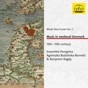 243 CD / Mare Balticum Vol. I. Music in medieval Denmark