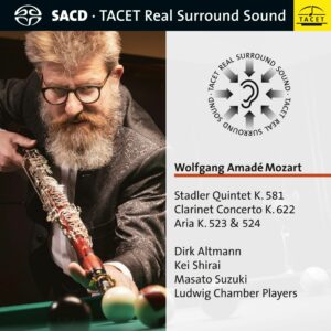 252 SACD / Wolfgang Amadé Mozart: Stadler Quintet K. 581, Clarinet Concerto, K. 622 Aria K. 523 & 524