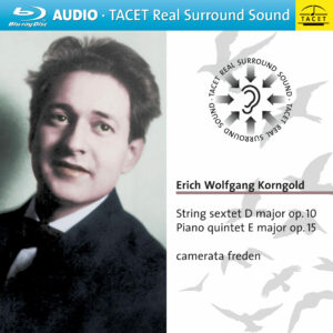 198 Blu-ray / Erich Wolfgang Korngold: String Sextet op. 10, Piano Quintet op. 15