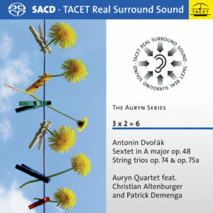 196 SACD / Antonín Dvořák: Sextet op. 48, String Trios op. 74 & 75a