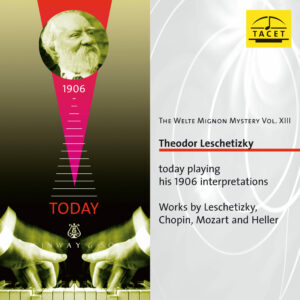 177 CD / The Welte Mignon Mystery Vol. XIII: Theodor Leschetizky