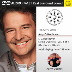 130 DVD-A / L. v. Beethoven String Quartets ⋅ Vol. 4 of 4 op. 130, 131, 133, 135