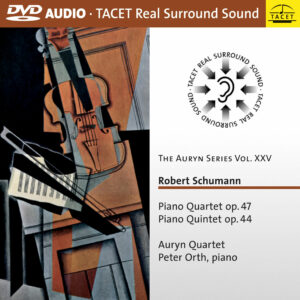 144 DVD-A / Robert Schumann: Piano Quartet op. 47, Piano Quintet op. 44