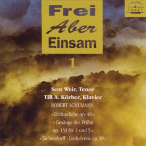 029 CD / Frei aber einsam Vol. 1: Robert Schumann