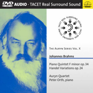 120 DVD-A / Johannes Brahms: Piano Quintet F minor op. 34, Handel Variations op. 24