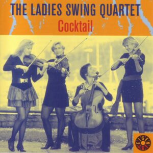 e19 CD / The Ladies Swing Quartet. Cocktail
