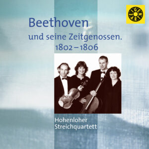 e26 CD / Beethoven und seine Zeitgenossen. Streichquartette