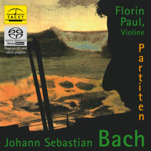 010 SACD / Johann Sebastian Bach. Partitas for Violin Solo
