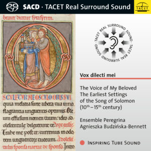 270 SACD /  Vox dilecti mei. The Earliest Settings of the Song of Solomon (10th – 15th century)