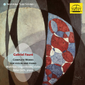 274 CD / Gabriel Fauré: Complete Works vor Violin and Piano
