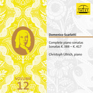 282 CD /  Scarlatti: Complete piano sonatas Vol. 12